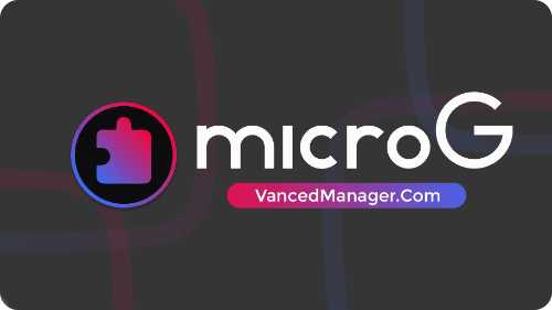 Vanced-MicroG-APK-Download-New-Version-Full-Feature