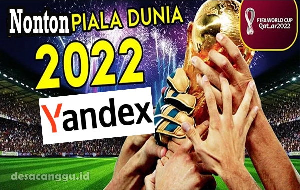 Cara-Streaming-Bola-di-Browser-Yandex-Piala-Dunia-2022