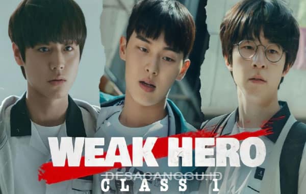 Weak Hero Class 1 Episode 1 Sub Indonesia