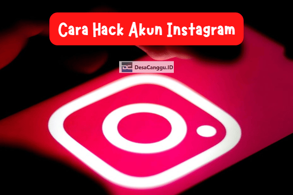 Cara-Hack-Akun-Instagram