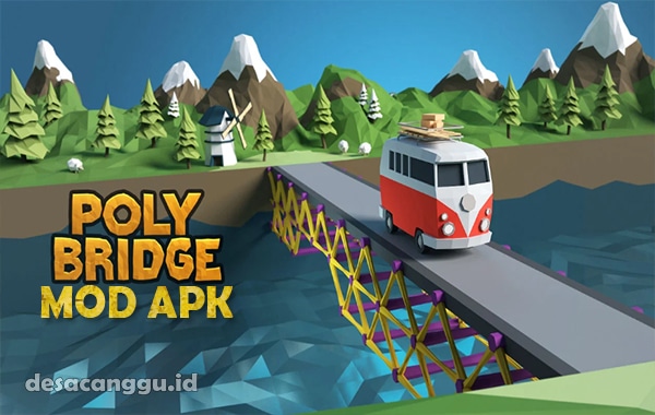 Kelebihan-Lain-Poly-Bridge-2-Mod-App-Unlimited-Budget