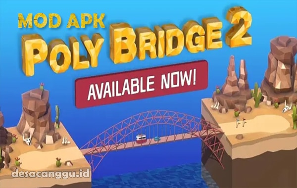 Link-Download-Poly-Bridge-2-Mod-Apk-Unlimited-Money