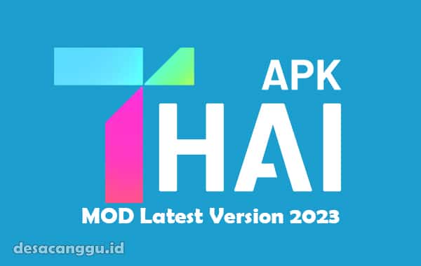 Thai-Apk-Platform-Download-Aplikasi-Modifikasi-Terbaru-2023